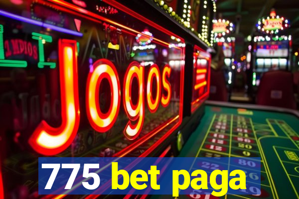 775 bet paga